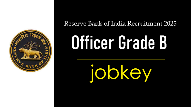 RBI Officer Grade B Online Form 2025-jobkey